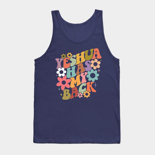 Yeshua Has My Back Tank Top by erock